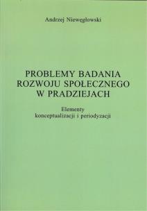 Okładka książki Problemy badania rozwoju społecznego w pradziejach