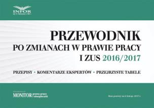 Opakowanie Przewodnik po zmianach w prawie pracy i ZUS 2016/2017