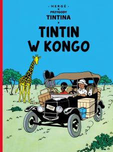 Okładka książki Przygody Tintina. T.2 Tintin w Kongo