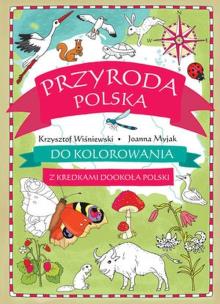 Okładka książki Przyroda polska do kolorowania - z kredkami