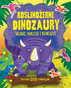 Okładka książki Roślinożerne dinozaury. Ponad 250 naklejek