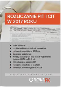 Okładka książki Rozliczanie PIT i CIT w 2017 roku