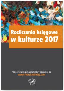 Okładka książki Rozliczenia księgowe w kulturze 2017