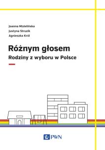 Okładka książki Różnym głosem. Rodziny z wyboru w Polsce