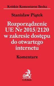 Okładka książki Rozporządzenie UE 2015/2120 w zakresie dostępu do otwartego internetu. Komentarz