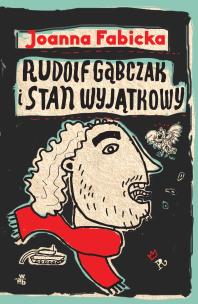 Okładka książki Rudolf Gąbczak i stan wyjątkowy
