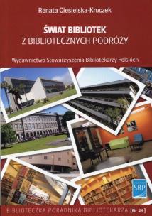 Okładka książki Świat bibliotek z bibliotecznych podróży