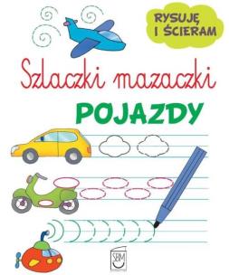 Okładka książki Szlaczki mazaczki  Pojazdy