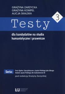Okładka książki Testy dla kandydatów na studia humanistyczne i prawnicze 3