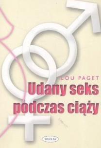 Okładka książki Udany seks podczas ciąży