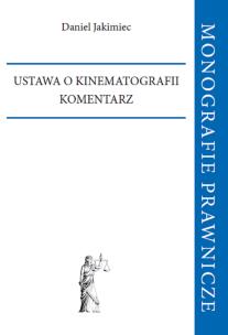 Okładka książki Ustawa o kinematografii. Komentarz