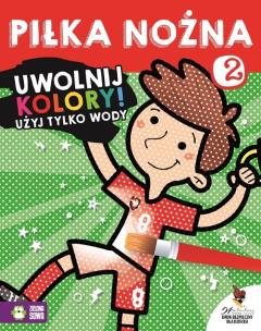 Okładka książki Uwolnij kolory Piłka nożna 2
