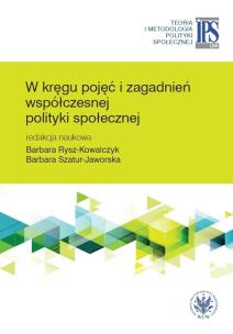 Okładka książki W kręgu pojęć i zagadnień współczesnej polityki społecznej