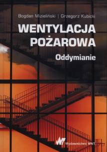 Okładka książki Wentylacja pożarowa Oddymianie