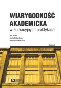Okładka książki Wiarygodność akademicka w edukacyjnych praktykach