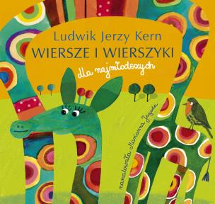 Okładka książki Wiersze i wierszyki dla najmłodszych. Ludwik Jerzy Kern  
