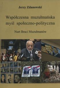 Okładka książki Współczesna muzułmańska myśl społeczno-polityczna