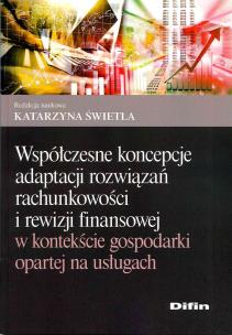Okładka książki Współczesne koncepcje adaptacji rozwiązań rachunkowości i rewizji finansowej w kontekście gospodarki