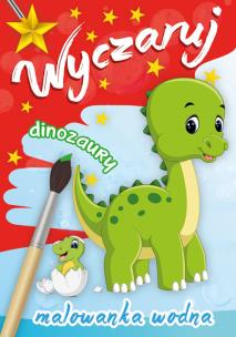 Okładka książki Wyczaruj dinozaury Malowanka wodna