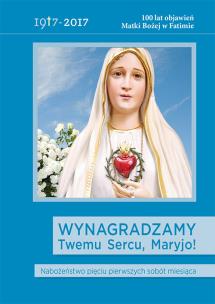 Okładka książki Wynagradzamy twemu sercu, Maryjo!