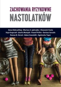 Okładka książki Zachowania ryzykowne nastolatków