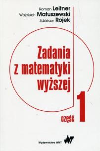 Okładka książki Zadania z matematyki wyższej Część 1