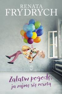 Okładka książki Załatw pogodę, ja zajmę sie resztą