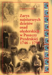 Okładka książki Zarys najstarszych dziejów osad olęderskich w Puszczy Pyzdrskiej 1746-1793