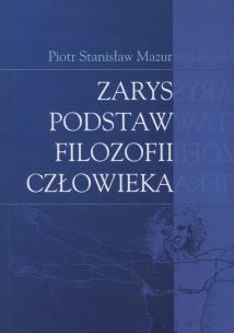 Okładka książki Zarys podstaw filozofii człowieka