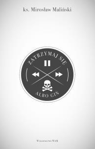 Okładka książki Zatrzymaj się albo giń