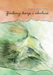 Okładka książki Zielony Karp i okolica