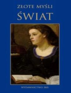 Okładka książki Złote myśli Świat