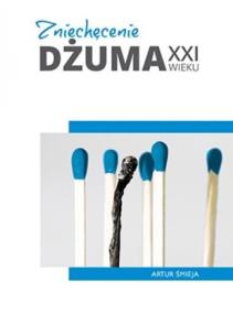 Okładka książki Zniechęcenie. Dżuma XXI wieku