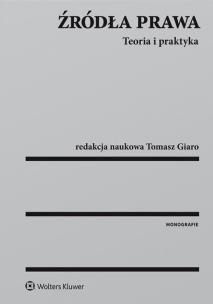 Okładka książki Źródła prawa Teoria i praktyka