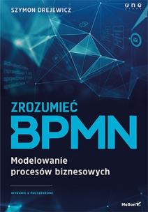 Okładka książki Zrozumieć BPMN. Modelowanie procesów biznesowych