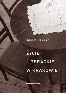 Okładka książki Życie literackie w Krakowie