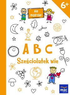 Okładka książki ABC. Sześciolatek wie