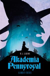 Okładka książki Akademia Pennyroyal Kadeci cienia