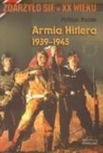 Okładka książki Armia Hitlera 1939-1945 -  Masson Philippe