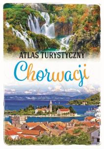 Okładka książki ATLAS TURYSTYCZNY CHORWACJI