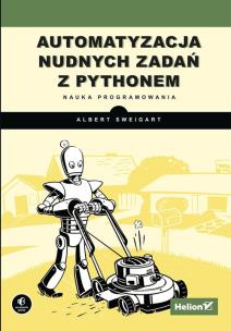 Okładka książki Automatyzaqcja nudnych zadań Pythonem