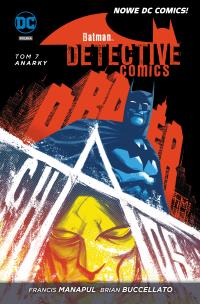 Okładka książki Batman – Detective Comics, tom 7, Anarky. Nowe DC Comics