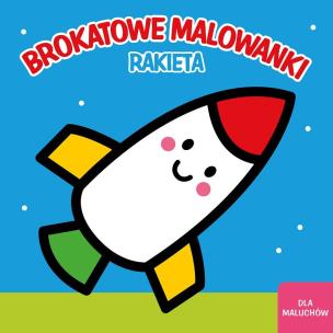 Okładka książki Brokatowe malowanki Rakieta