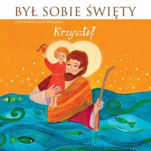 Okładka książki Był sobie Święty Krzysztof - Audiobook