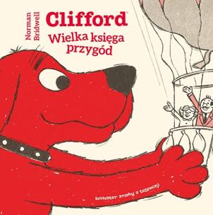 Okładka książki Clifford Wielka księga przygód