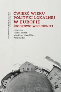 Okładka książki Ćwierć wieku polityki lokalnej w Europie