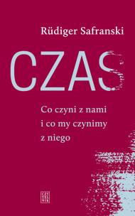 Okładka książki Czas. Co czyni z nami i co my czynimy z niego