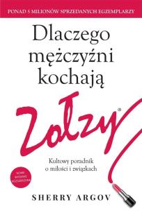 Okładka książki Dlaczego mężczyźni kochają zołzy