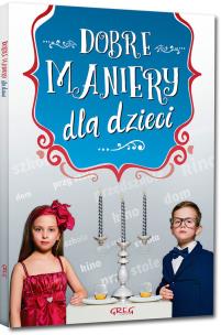 Okładka książki Dobre maniery dla dzieci BR kolor GREG