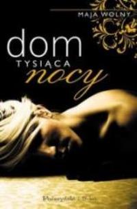 Okładka książki Dom tysiąca nocy